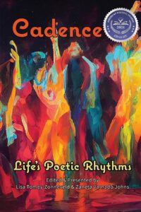 Cadence: Life’s Poetic Rhythms – Anthology of Poetry